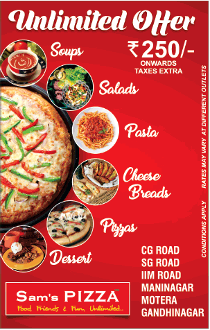 Sams Pizza Unlimited Offer Rupees 250 Onwards Taxes Extra Ad - Advert ...